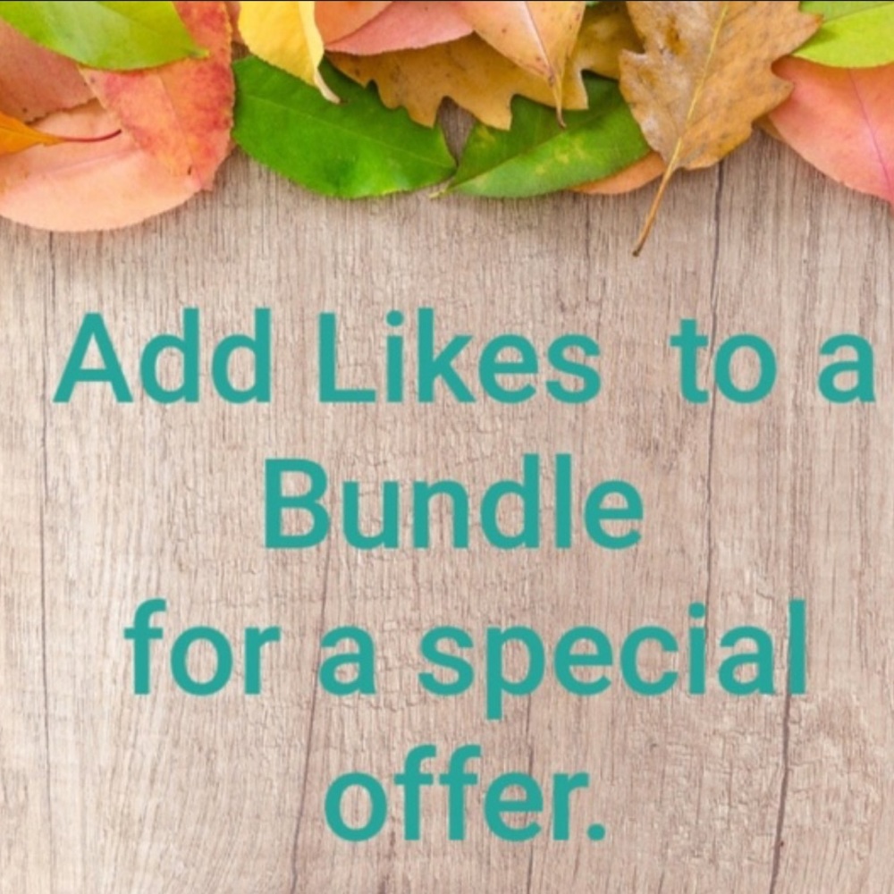 Add those likes to your bundle for a discount🎉🎈